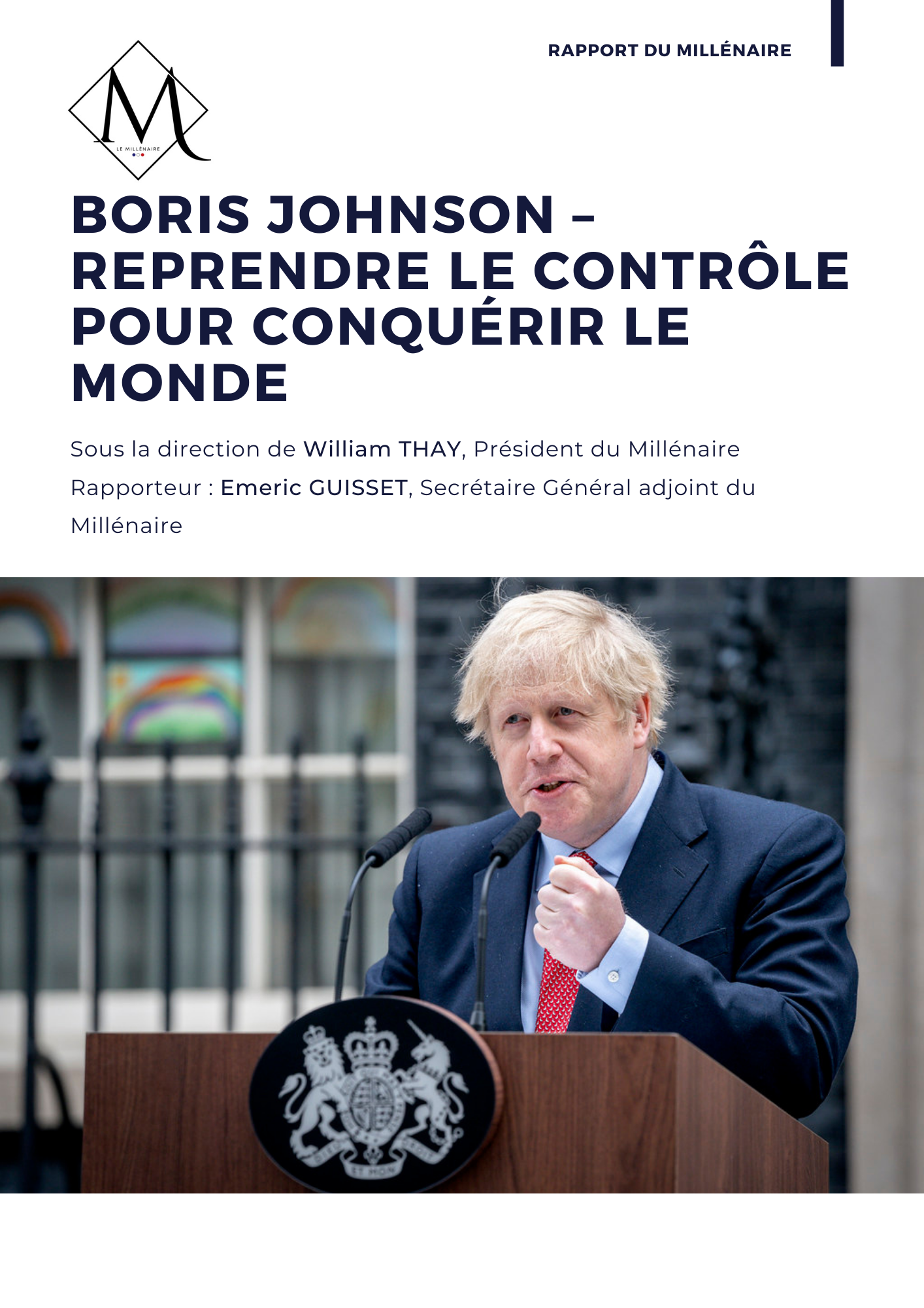 Rapport : Boris Johnson – reprendre le contrôle pour conquérir le monde