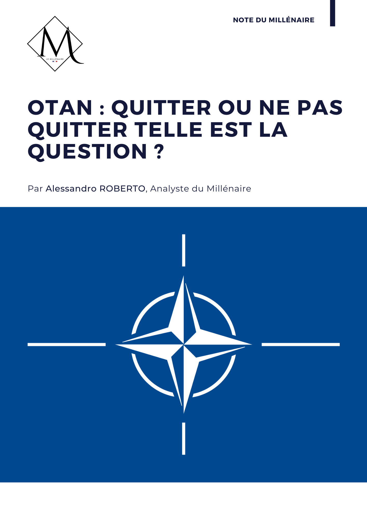 Couverture de la note : OTAN : quitter ou ne pas quitter telle est la question ?