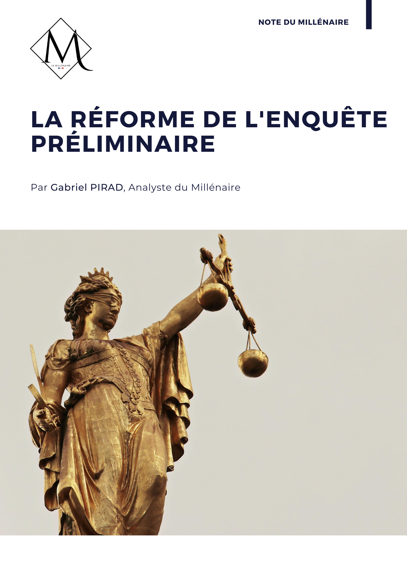 La réforme de l’enquête préliminaire