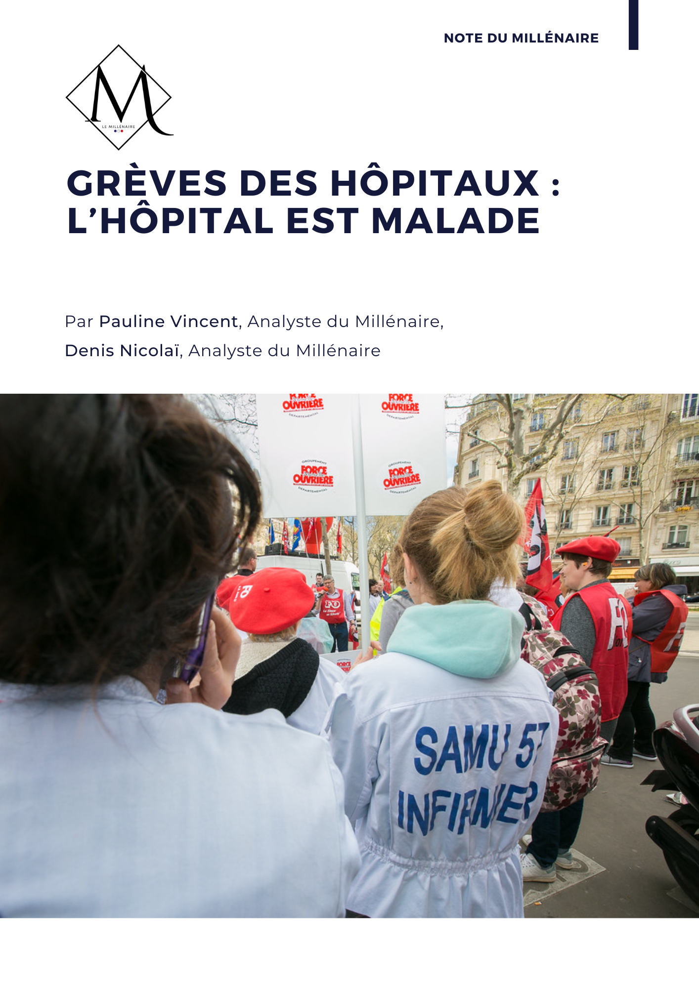 Couverture de la note : Hôpitaux en grève : l'hôpital est malade