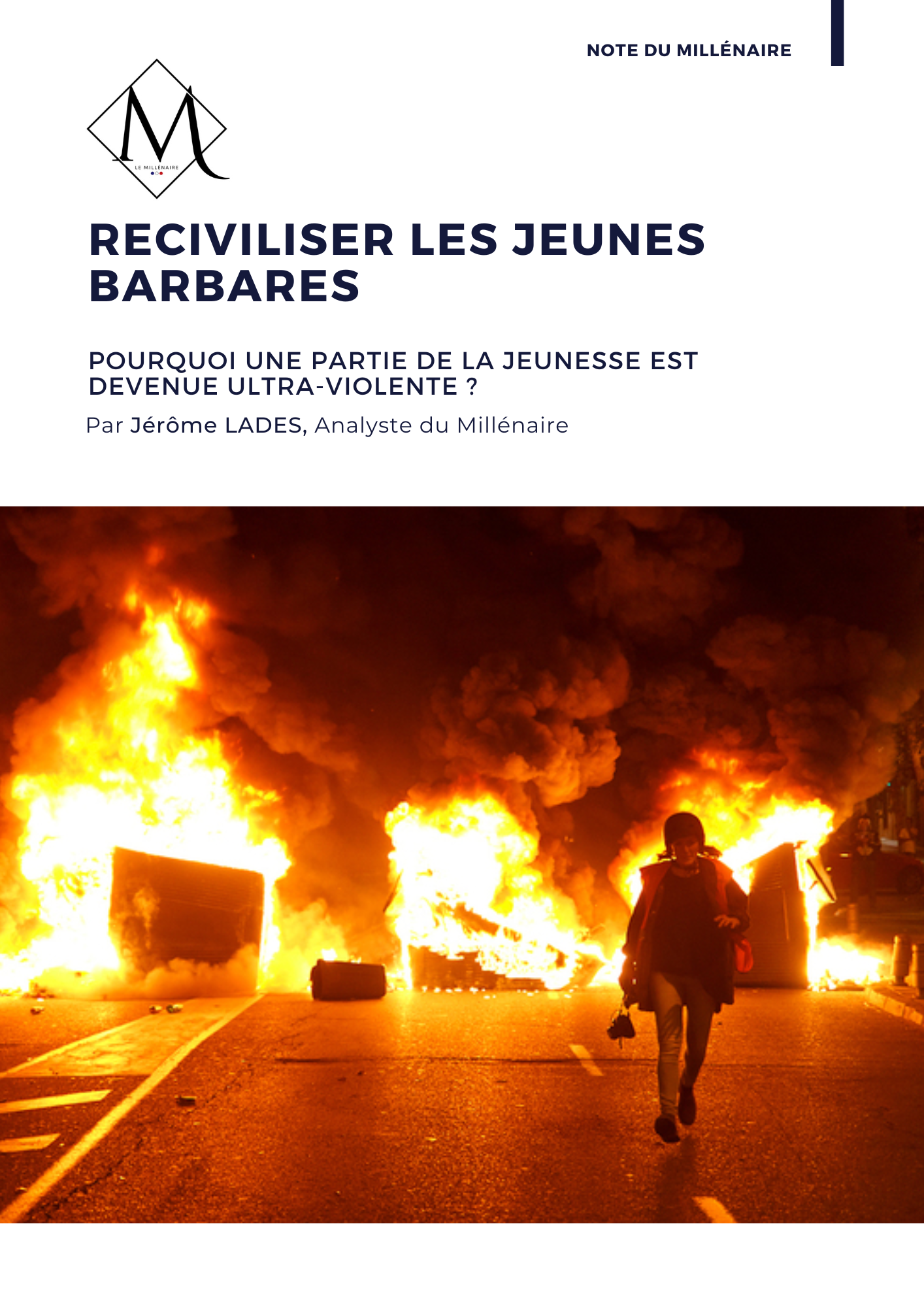 Reciviliser les jeunes barbares