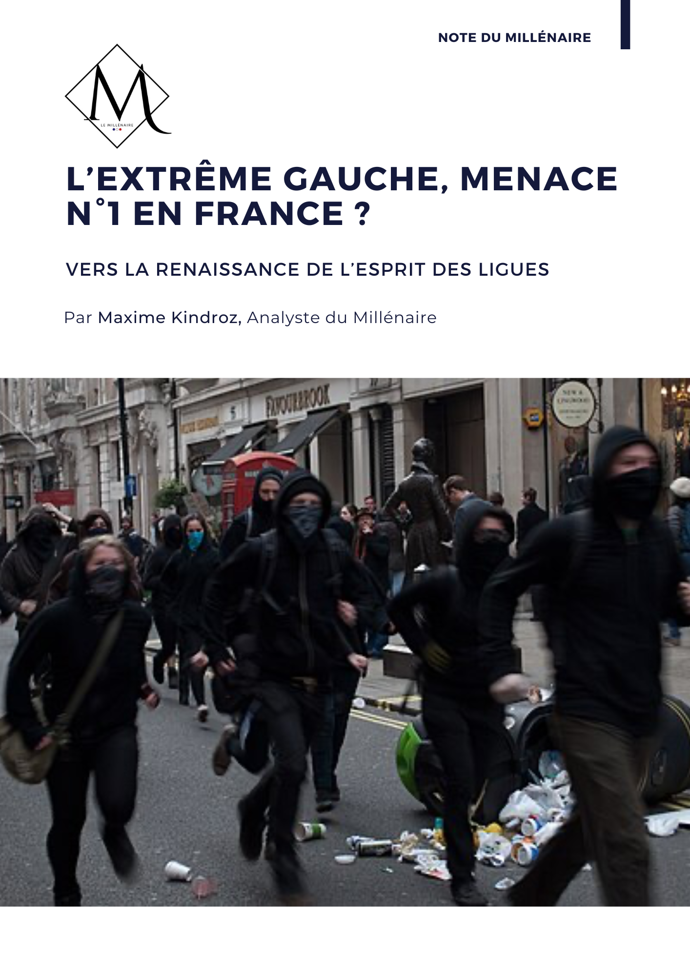 L’extrême gauche : menace n°1 en France ?