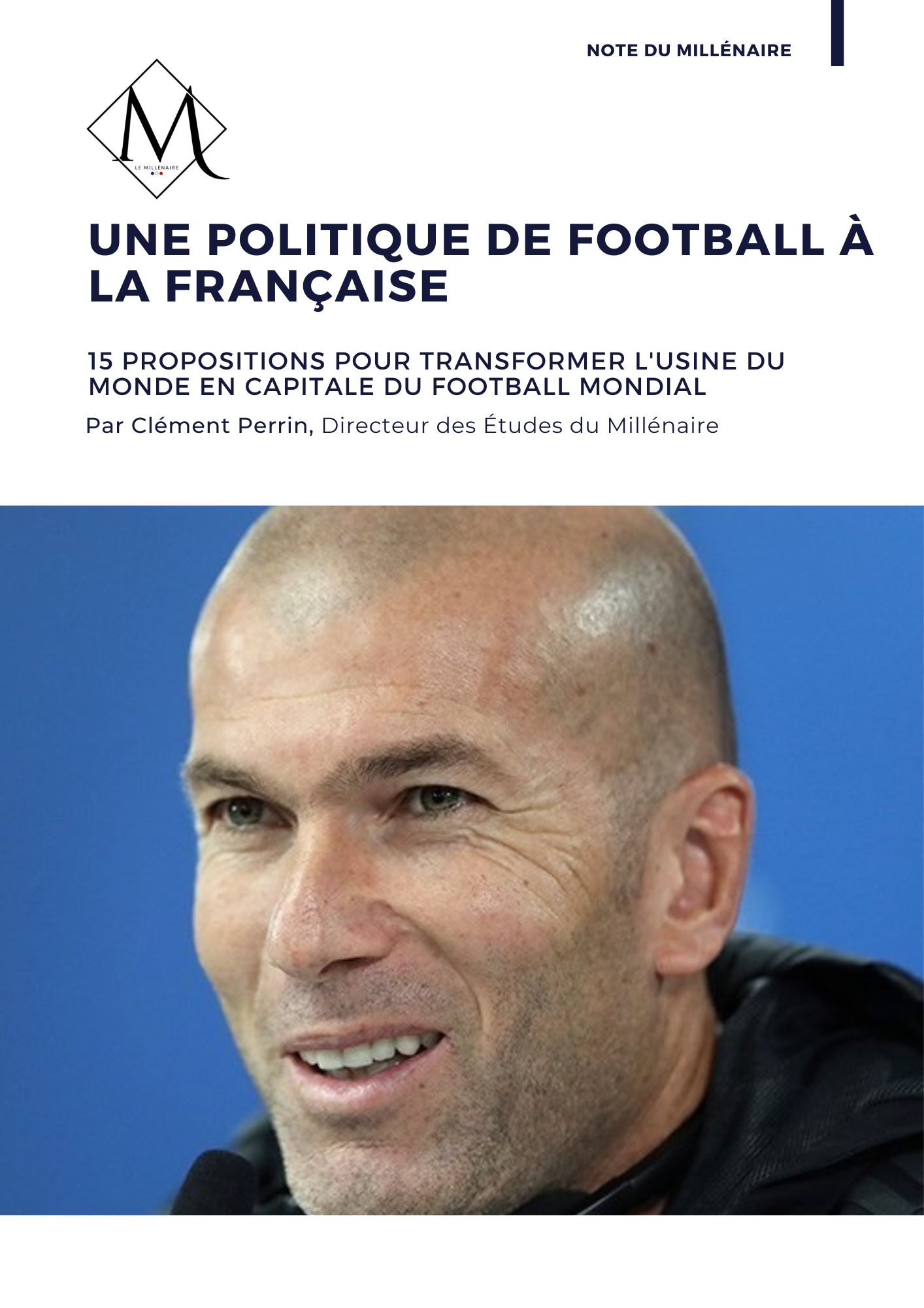 Une politique de football à la française