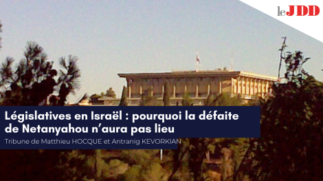 Visuel de la tribune de Matthieu Hocque et Antranig Kevorkian dans le JDD sur les législatives en Israël