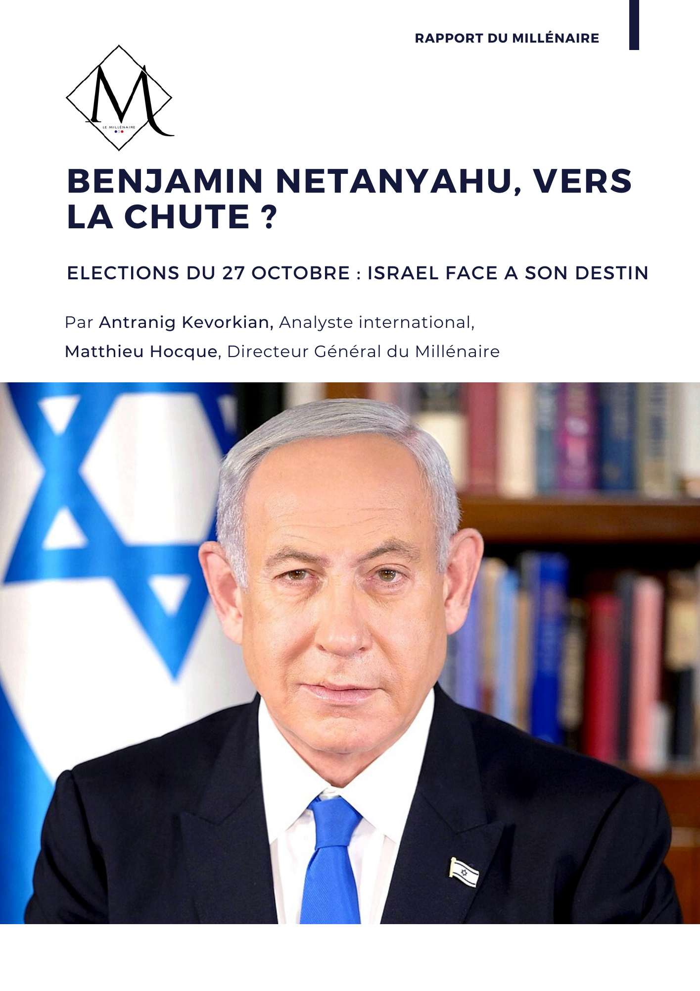 Couverture de la note : Benjamin Netanyahu, vers la chute ?
